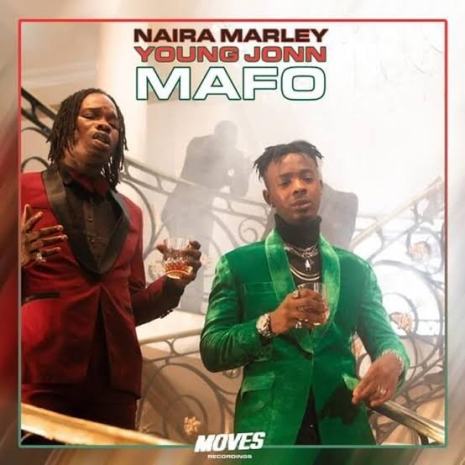 Naira Marley - Mafo ft Young John