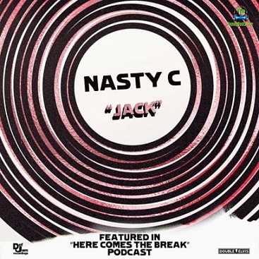 Nasty C - Jack