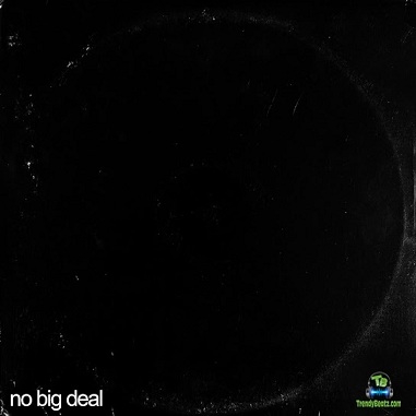 Nasty C - No Big Deal