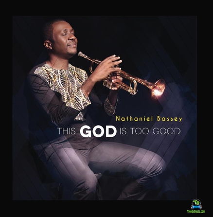 Download Nathaniel Bassey This God Is Too God Album mp3