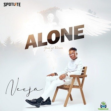 Neeja - Alone (Speed Up Version)