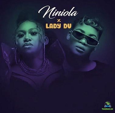 Niniola - I Did It (Bum Bum) ft Lady Du