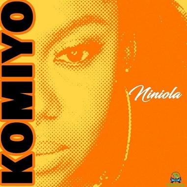 Niniola - Komiyo