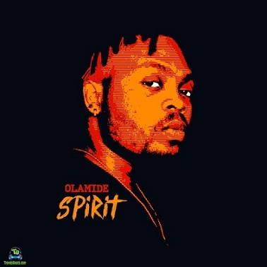 Olamide - Spirit