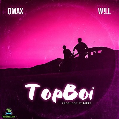 Omax - Top Boi ft Callmee W!ll
