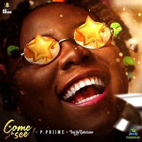 P.Priime - Come And See ft Teni