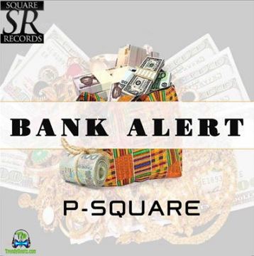 P Square - Bank Alert