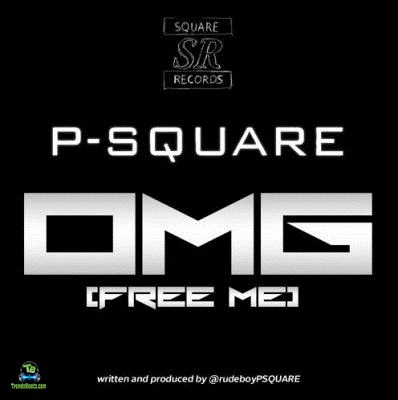 P Square - OMG (Free Me)