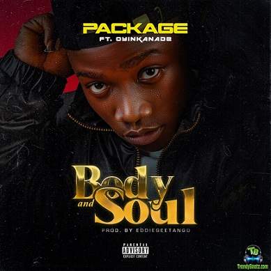 Package - Body And Soul ft Oyinkanade