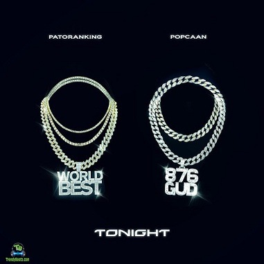 Patoranking - Tonight ft Popcaan