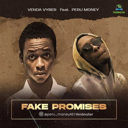 Peru Money - Fake Promises ft Venda Vyber