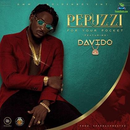 Perruzzi - For Your Pocket (Remix) ft Davido
