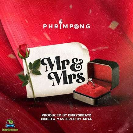 Phrimpong - Mr And Mrs