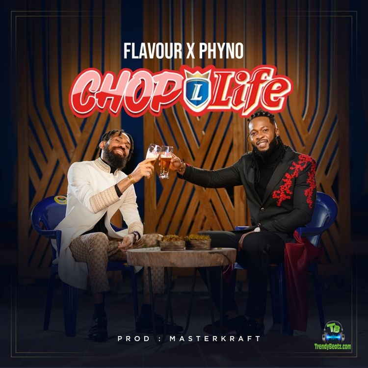 Flavour - Chop Life ft Phyno