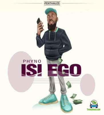 Phyno - Isi Ego