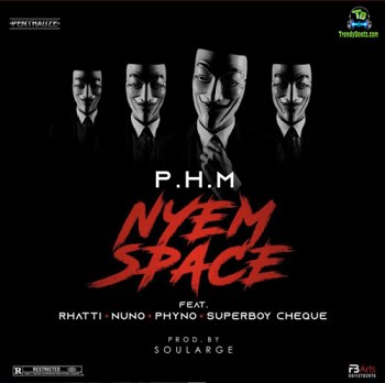 Phyno - Nyem Space ft Nuno Zigi, Rhatti, Cheque