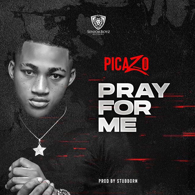 Picazo Rhap - Pray for Me