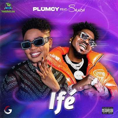 Plumcy - Ife ft Skiibii