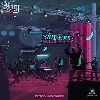 Powpeezy - Lagos Party