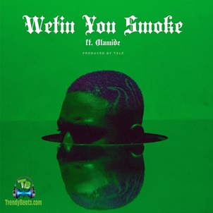 Prettyboy DO - Wetin You Smoke ft Olamide