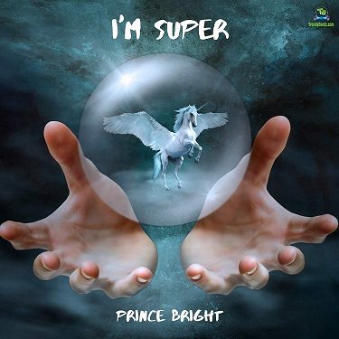 Prince Bright - I'm Super (Im Super)