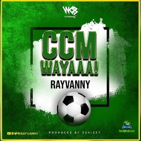 Rayvanny - Ccm Wayaaa!