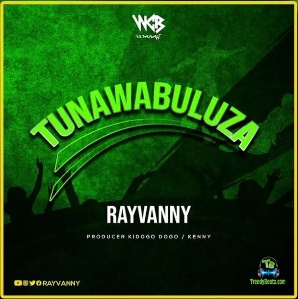 Rayvanny - Tunawabuluza
