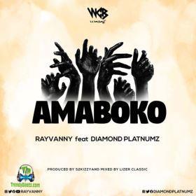 Rayvanny - Amaboko ft Diamond Platnumz