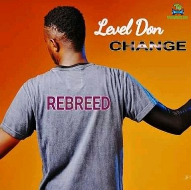 Rebreed - Level Don Change