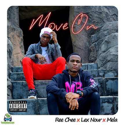 Ree Chee - Move On ft Lexnour, Mela