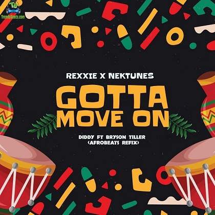 Rexxie - Gotta Move On (Afropiano Remix) ft Nektunez
