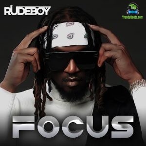 Rude boy - Focus (New Song)