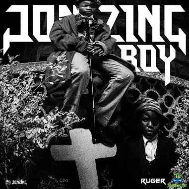 Ruger - Jonzing Boy