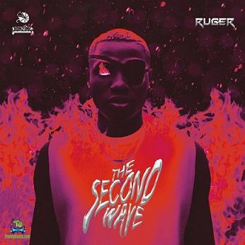 Download Ruger The Second Wave EP Album mp3