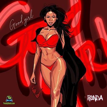 Runda - Good Girl