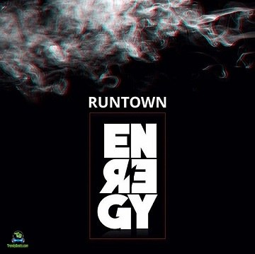 Runtown - Energy