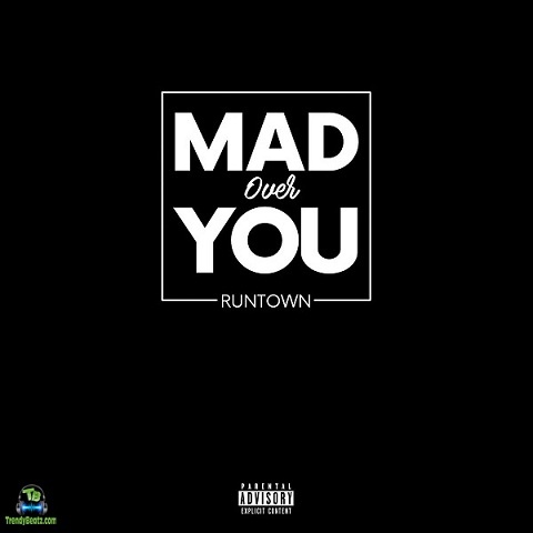 Runtown - Mad Over You