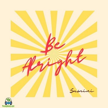 Samini - Be Alright