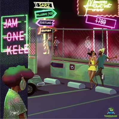 Sarz - Jam One Kele ft Millymay pod, Gimba, Fxrtune