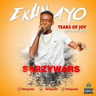 Sarzy Wars - Tears Of Joy (Ekun Ayo)