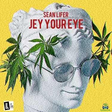 Sean Lifer - Jey Your Eye