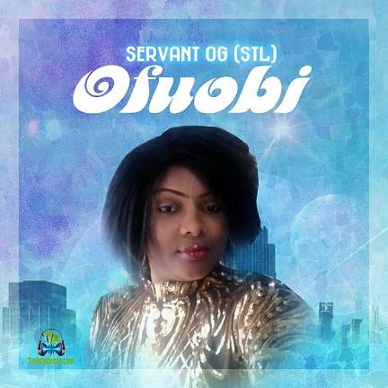 Servant OG (STL) - Ofuobi