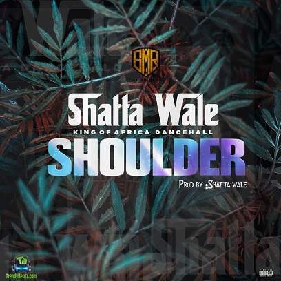 Shatta Wale - Shoulder