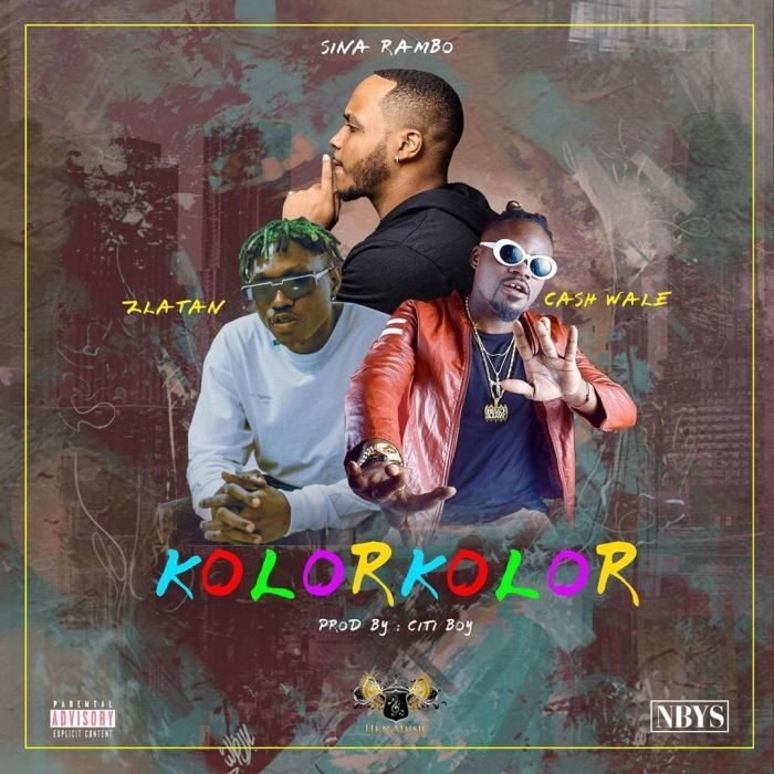 Sina Rambo - Kolor Kolor ft Zlatan & Cash Wale