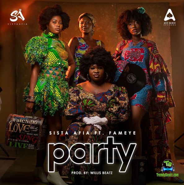 Sista Afia - Party ft Fameye