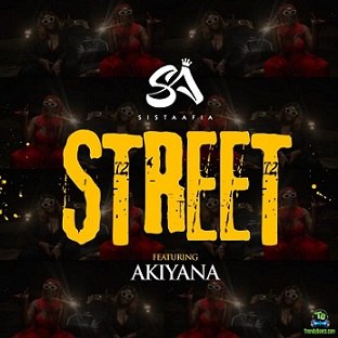 Sista Afia - Street ft Akiyana