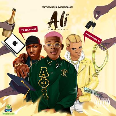 Steven Adeoye - Ali (Remix) ft T.I Blaze, Portable
