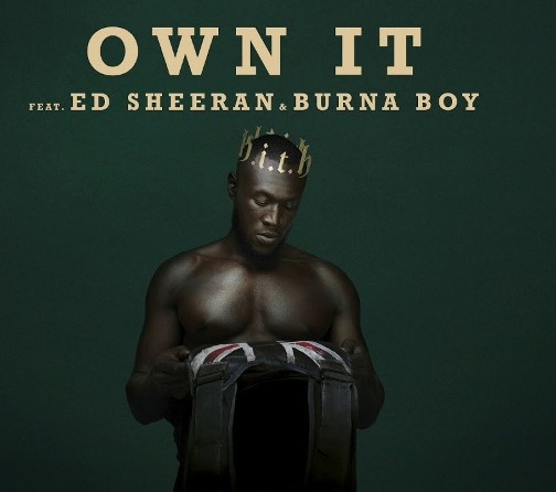 Stormzy - Own It ft Ed Sheeran and Burna Boy