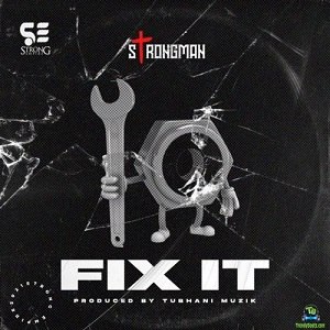 Strongman - Fix It
