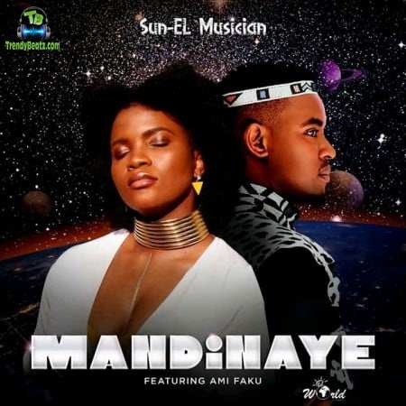 Sun EL Musician - Mandinaye ft Ami Faku